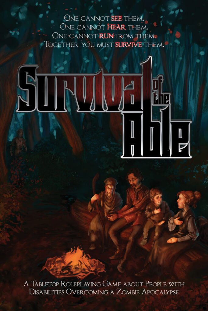 Four characters sit around a campfire, unaware of the zombies lurking in the background. Title text reads "Survival of the Able."